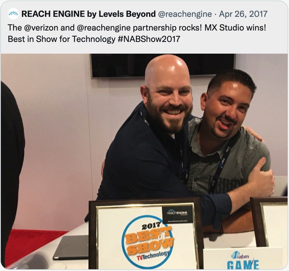 Tweet from Reach Engine announcing that MX Studio won Best in Show for Technology at NAB 2017, with a photo of Richard and a teammate holding the award.