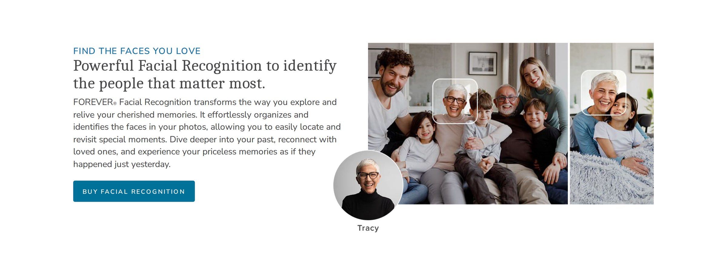 Facial Recognition section: “Powerful Facial Recognition to identify the people that matter most,” with a family photo, face detection frames and a named person, Tracy.